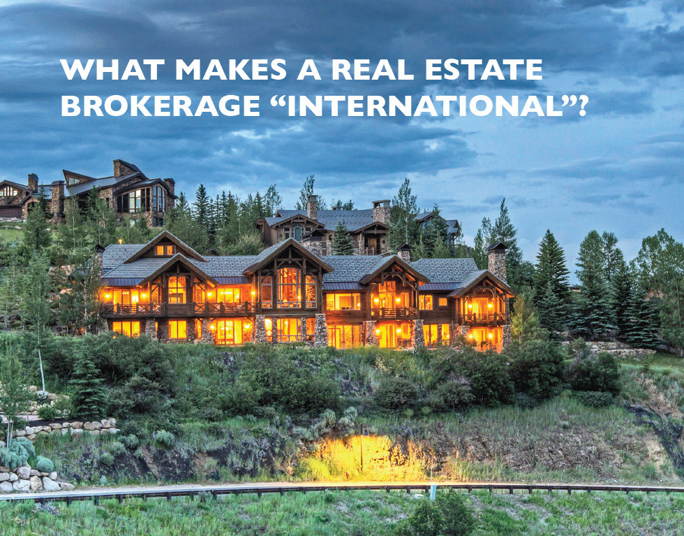 What makes a real estate brokerage international